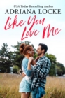 Like You Love Me - Book