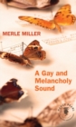 A Gay and Melancholy Sound - Book