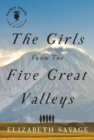 The Girls From the Five Great Valleys - Book