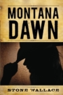 Montana Dawn - Book