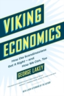 Viking Economics : How the Scandinavians Got It Right - and How We Can, Too - Book