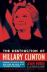 Destruction of Hillary Clinton - eBook