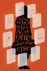 Who's Who When Everyone is Someone Else - eBook