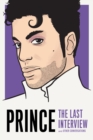 Prince: The Last Interview : And Other Conversations - Book