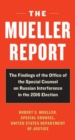 The Mueller Report : The Findings of the Office of the Special Counsel on Russian Interference in the 2016 Election - eBook