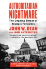 Authoritarian Nightmare : The Ongoing Threat of Trump's Followers - Book