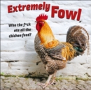 Extremely Fowl Square Wall Calendar 2025 - Book