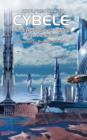Cybele : An Extraordinary Voyage into the Future - Book