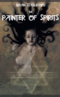 The Painter of Spirits - Book