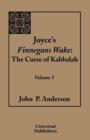 Joyce's Finnegans Wake : The Curse of Kabbalah Volume 5 - Book