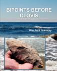 Bipoints Before Clovis : Trans-Oceanic Migrations and Settlement of Prehistoric Americas - Book