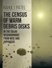 The Census of Warm Debris Disks in the Solar Neighborhood from Wise and Hipparcos - Book