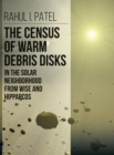 The Census of Warm Debris Disks in the Solar Neighborhood from Wise and Hipparcos - Book