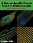 A Neuron-Specific Protein Found in Skeletal Muscle : New Frontiers for Gap-43 - Book