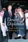 Desert Diplomat : Inside Saudi Arabia Following 9/11 - eBook