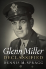 Glenn Miller Declassified - Book