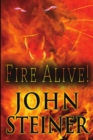 Fire Alive! - Book