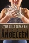 Little Girls Dream Big - Book
