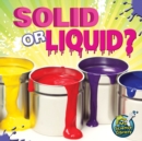 Solid Or Liquid? - eBook