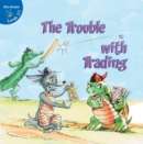 The Trouble With Trading - eBook