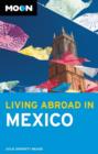 Moon Living Abroad in Mexico (2nd ed) - Book