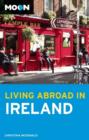 Moon Living Abroad in Ireland (2nd ed) - Book