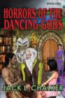 Horrors of the Dancing Gods (Dancing Gods : Book Five) - Book