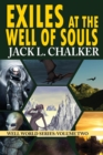 Exiles at the Well of Souls (Well World Saga : Volume 2) - Book