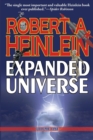 Robert Heinlein's Expanded Universe : Volume One - Book
