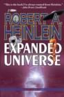Robert Heinlein's Expanded Universe : Volume Two - Book