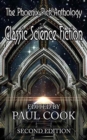 The Phoenix Pick Anthology of Classic Science Fiction : Second Edition - Book