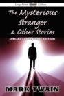 The Mysterious Stranger & Other Stories (Large Print Edition) - Book