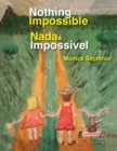 Nothing Is Impossible (English-Portuguese Edition) - Book