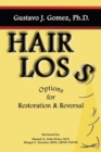 Hair Loss : Options for Restoration & Reversal - Book