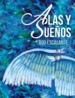 Alas y Suenos - Book