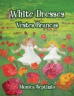 White Dresses (English-Portuguese Edition) - Book