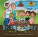 Ryder's Journey : Being Who He Truly Is - Book