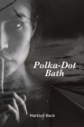 Polka-Dot Bath - Book
