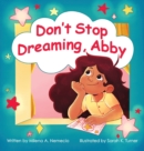 Don't Stop Dreaming, Abby - Book