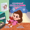 Adventures of Stella and Macie : Inspired by a True Story - Book