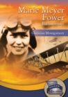 Marie Meyer Fower : Barnstormer - Book