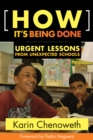 How It's Being Done : Urgent Lessons from Unexpected Schools - eBook