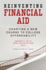 Reinventing Financial Aid : Charting a New Course to College Affordability - Book