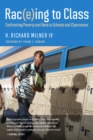Rac(e)ing to Class : Confronting Poverty and Race in Schools and Classrooms - eBook