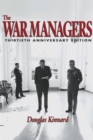 The War Managers : Thirtieth Anniversary Edition - eBook
