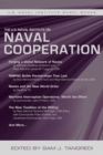 The U.S. Naval Institute on International Naval Cooperation - Book