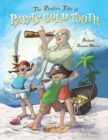 The Pirate's Tale of Papa's Gold Tooth - Book