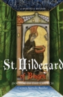 Hildegard of Bingen, Doctor of the Church : A Spiritual Reader - Book