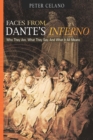 Faces from Dante's Inferno : Who They Are, What They Say, and What it All Means - eBook