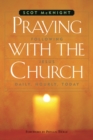 Praying with the Church : Following Jesus Daily, Hourly, Today - eBook